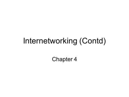 Internetworking (Contd) Chapter 4. Figure 3.26 ATM protocol layers.