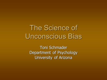 The Science of Unconscious Bias