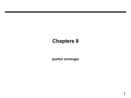 Chapters 8 (partial coverage).