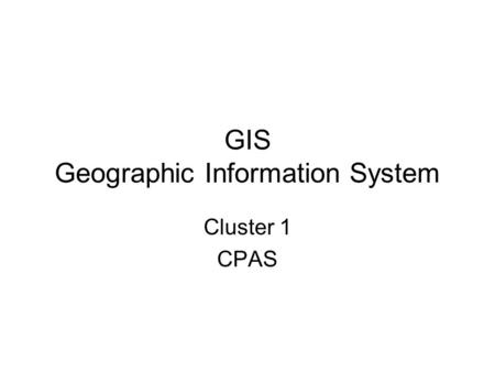GIS Geographic Information System