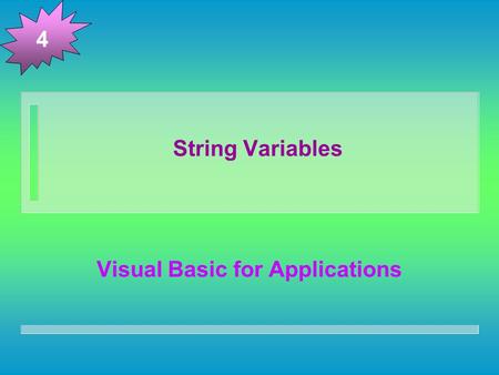 String Variables Visual Basic for Applications 4.