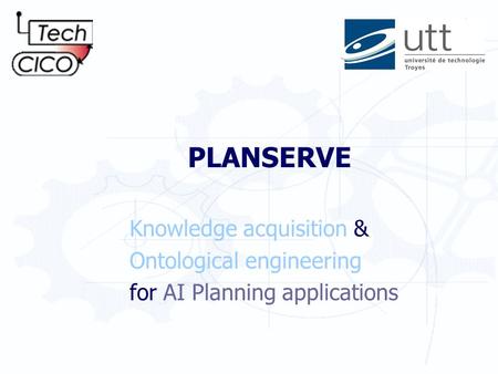 PLANSERVE Knowledge acquisition & Ontological engineering for AI Planning applications.