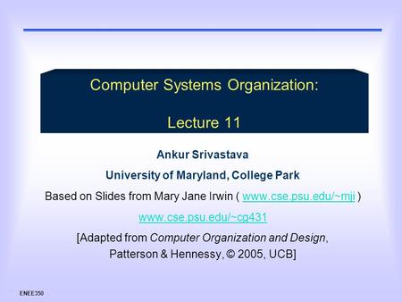 Computer Systems Organization: Lecture 11