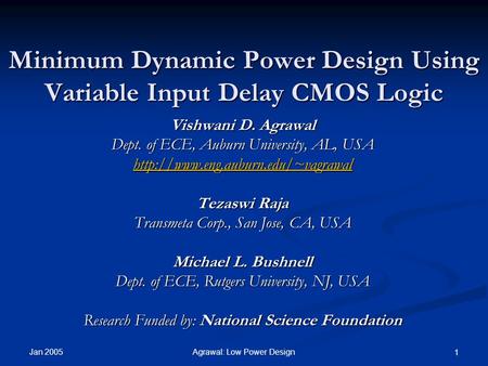 Minimum Dynamic Power Design Using Variable Input Delay CMOS Logic