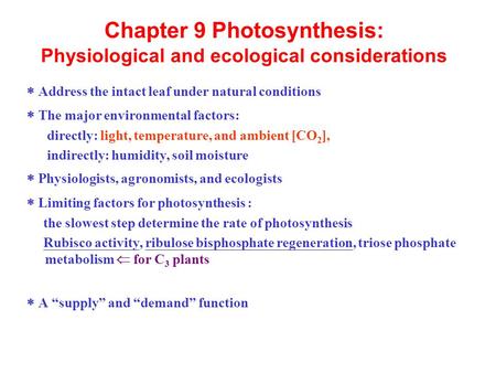 Chapter 9 Photosynthesis: Physiological and ecological considerations