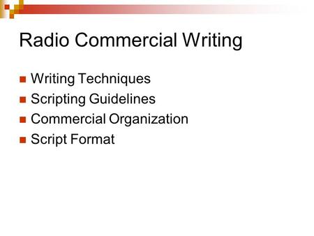 Radio Commercial Writing