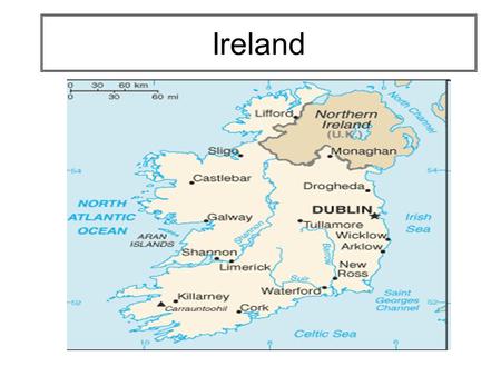 Ireland. Part of United Kingdom since 17 th century, southern part of the island obtained independence in 1921. Quit Commonwealth in 1961. English language.