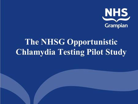 The NHSG Opportunistic Chlamydia Testing Pilot Study.