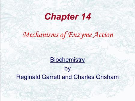 Chapter 14 Mechanisms of Enzyme Action Biochemistry by
