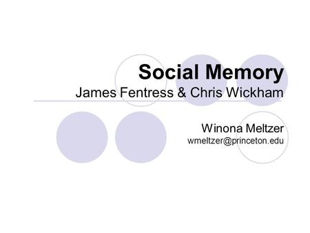 Social Memory James Fentress & Chris Wickham Winona Meltzer