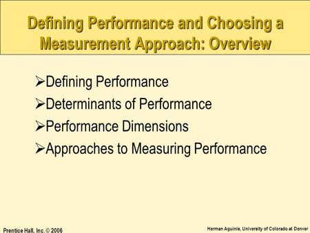 Defining Performance and Choosing a Measurement Approach: Overview