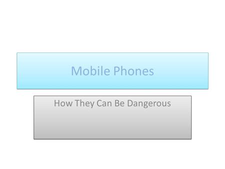 Mobile Phones How They Can Be Dangerous. Text Messaging Tragedy.