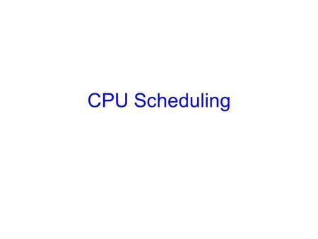 CPU Scheduling. Schedulers Process migrates among several queues –Device queue, job queue, ready queue Scheduler selects a process to run from these queues.