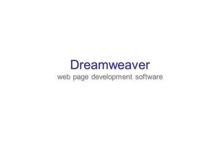 Dreamweaver web page development software. 1. Creating a folder on the hard drive – c drive Go to the c drive under my computer on the desktop Create.