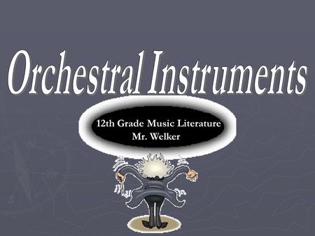 Orchestral Instruments 12th Grade Music Literature