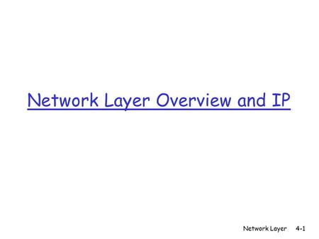 Network Layer Overview and IP