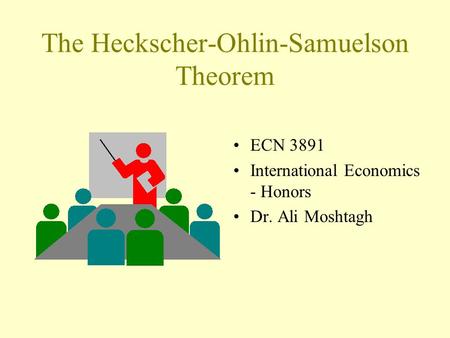 The Heckscher-Ohlin-Samuelson Theorem