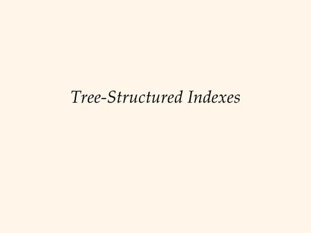 Tree-Structured Indexes. Introduction v As for any index, 3 alternatives for data entries k* : À Data record with key value k Á Â v Choice is orthogonal.
