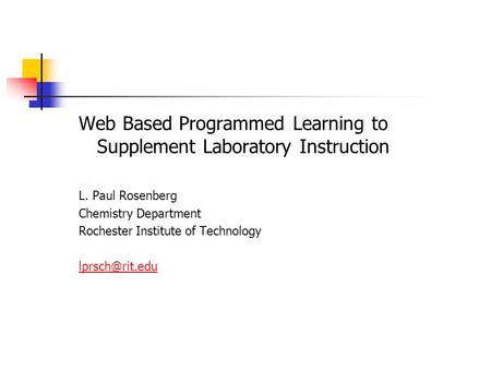 Web Based Programmed Learning to Supplement Laboratory Instruction
