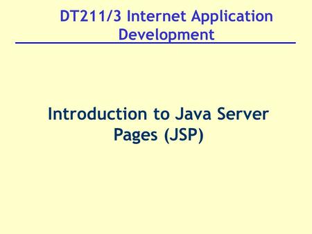 DT211/3 Internet Application Development
