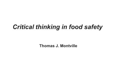 Critical thinking in food safety