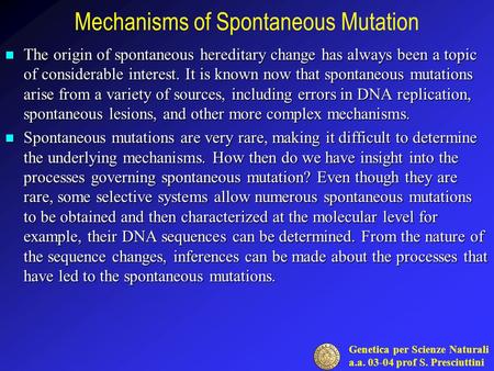 Mechanisms of Spontaneous Mutation