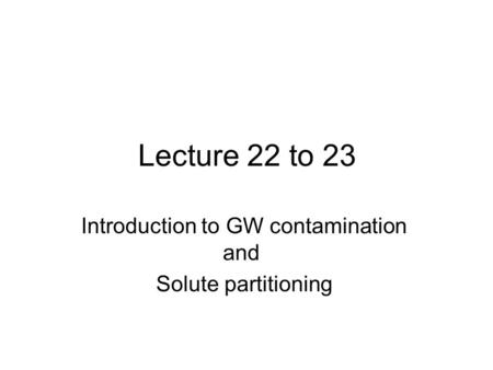 Introduction to GW contamination and