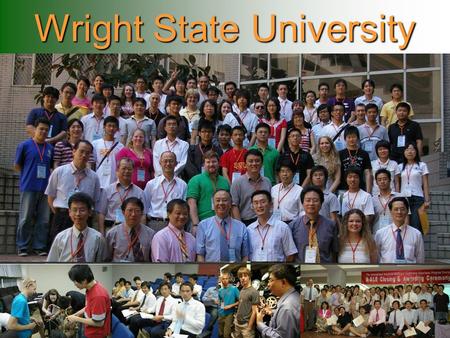 Wright State University. Where in the world is WSU?