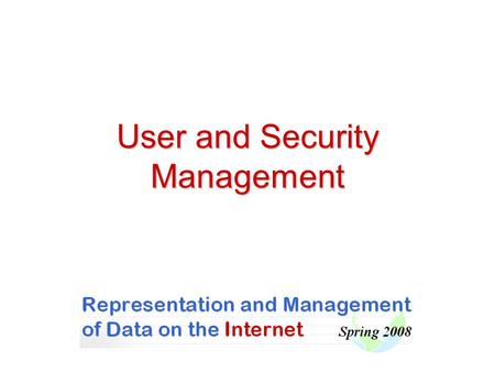User and Security Management. Security Management in Web Applications.