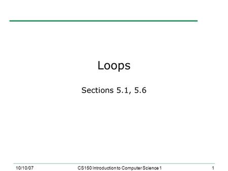 CS150 Introduction to Computer Science 1