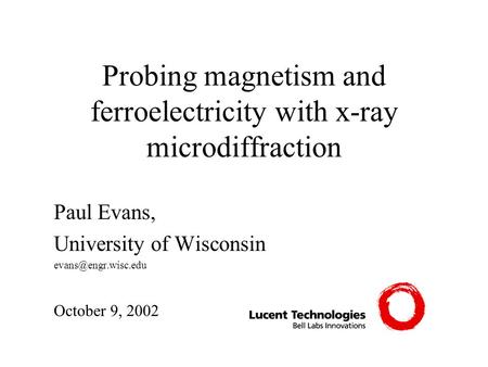 Probing magnetism and ferroelectricity with x-ray microdiffraction