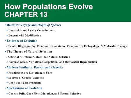 How Populations Evolve CHAPTER 13