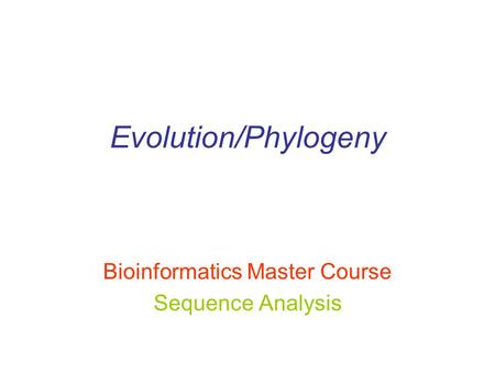 Bioinformatics Master Course Sequence Analysis