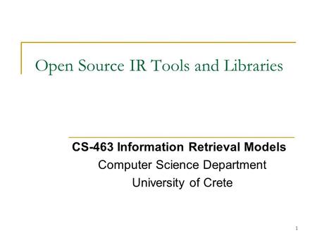 Open Source IR Tools and Libraries