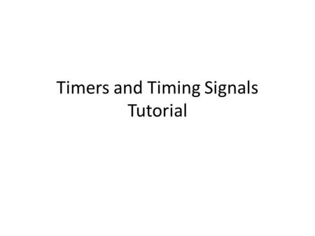 Timers and Timing Signals Tutorial. 6/18/2015 Timer Control Copyright M. Smith, ECE, University of Calgary, Canada 2 / 31 Temperature Sensor -- Lab 3.