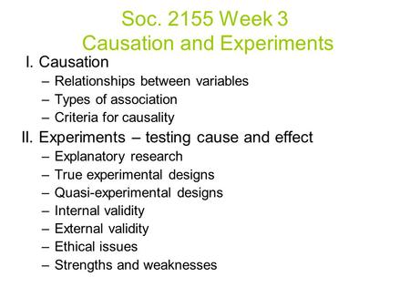 Soc Week 3 Causation and Experiments