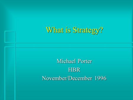 Michael Porter HBR November/December 1996