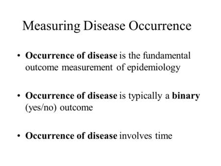 Measuring Disease Occurrence