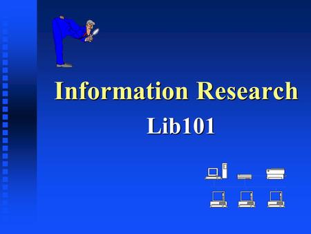Information Research Lib101. Can You Find the Answers? n What SAT score is needed to gain admission into the Plattsburgh State Honors Program? n Which.
