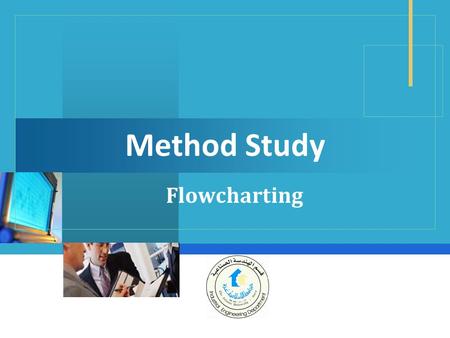 Method Study Flowcharting.