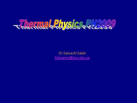 Dr.Salwa Al Saleh Work and Heat Lecture 3.