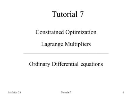 Tutorial 7 Constrained Optimization Lagrange Multipliers