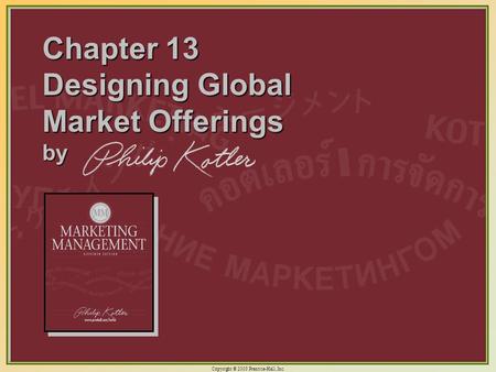 Chapter 13 Designing Global Market Offerings by