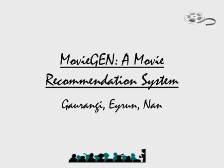 MovieGEN: A Movie Recommendation System