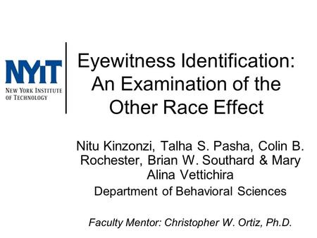 Eyewitness Identification: An Examination of the Other Race Effect