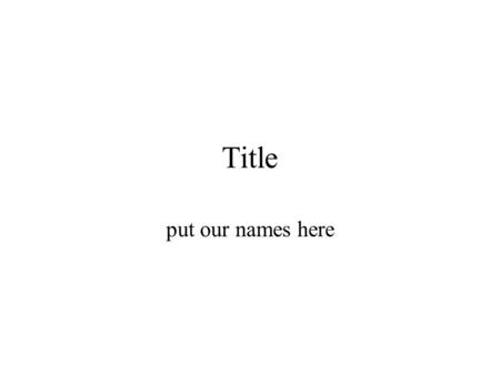Title put our names here. General Problem Statement Ability to give customized information to a user based on the user’s current location, the current.
