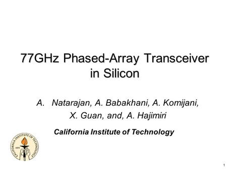 77GHz Phased-Array Transceiver in Silicon