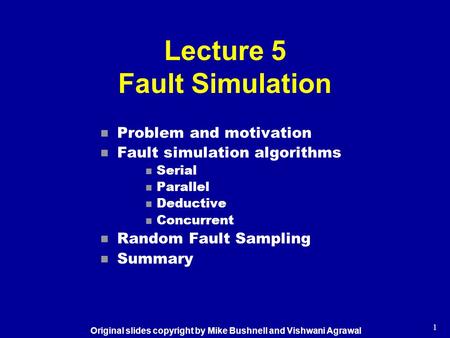 Lecture 5 Fault Simulation