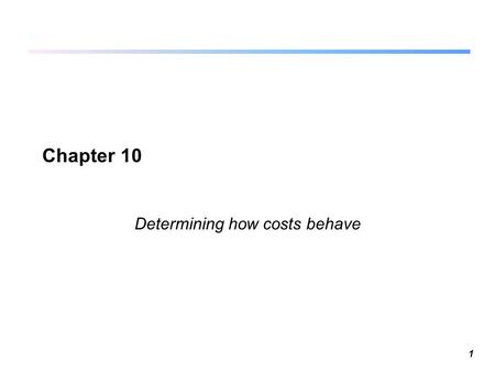 Determining how costs behave
