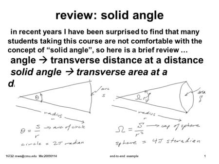 Review: solid angle in recent years I have been surprised to find that many students taking this course are not comfortable with the concept of “solid.